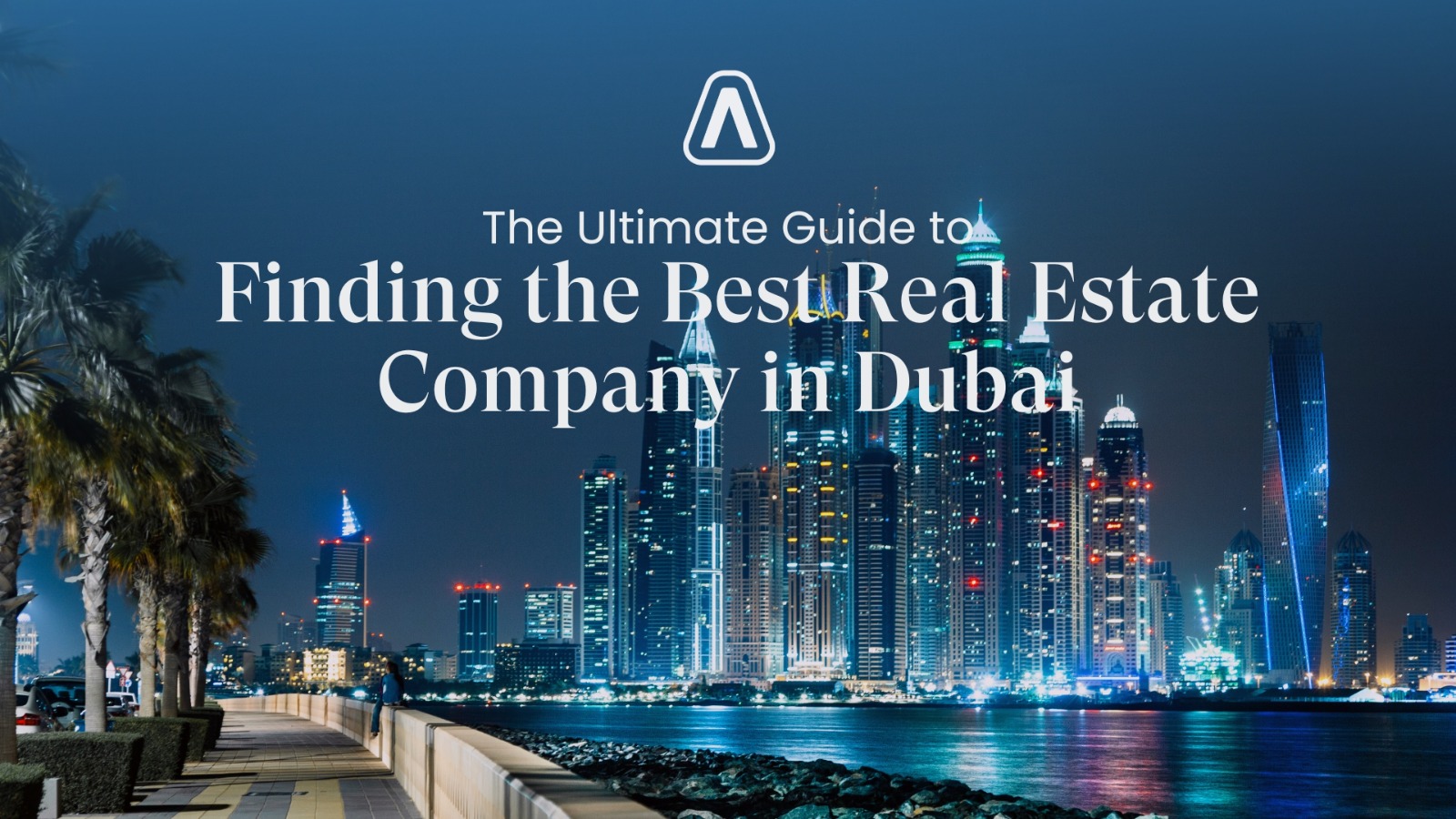 Best Real Estate Company in Dubai